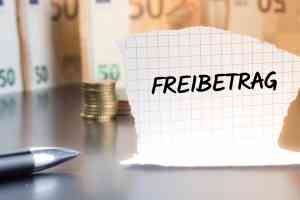 © Eigens - stock.adobe.com Zettel mit Schriftzug Freibetrag